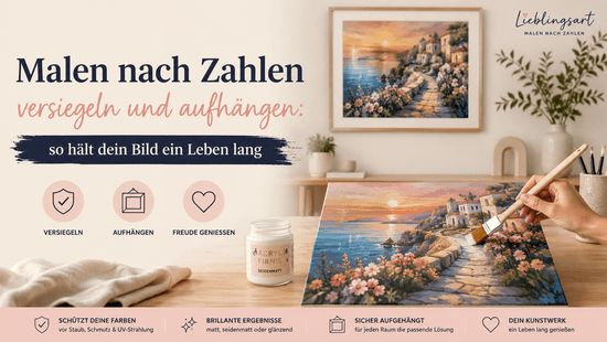 Malen nach Zahlen versiegeln und aufhängen: fertiges Acrylbild mit seidenmattem Lack schützen und dekorativ an der Wand präsentieren.