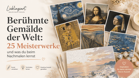 Berühmte Gemälde der Welt wie Mona Lisa, Sternennacht und Der Kuss neben einer Malen-nach-Zahlen-Leinwand mit Pinseln und Farben auf einem hellen Kreativtisch.